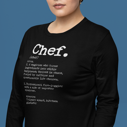 Chef Definition Unisex Long Sleeve Tee