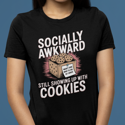 Showing up with Cookies Women's Relaxed T-Shirt