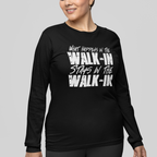 What Happens in the Walk-In Unisex Long Sleeve Tee