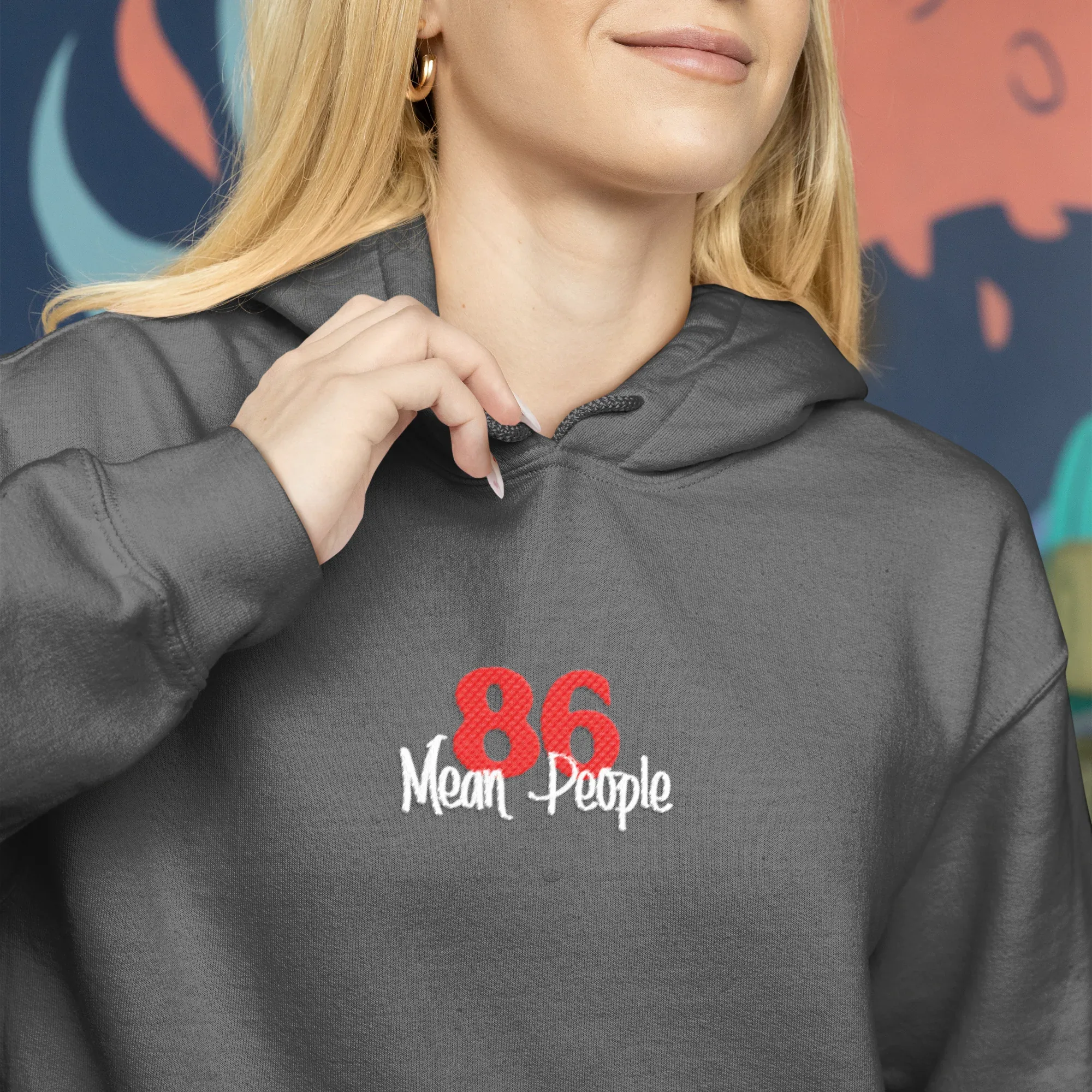 86 Mean People Embroidered Unisex Hoodie - Odd Chef