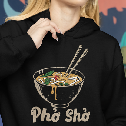 Pho Sho Unisex Hoodie