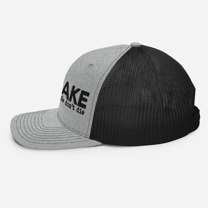I Bake So People Don't Die Snapback Trucker Hat