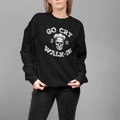 Go Cry in the Walk-In Unisex Sweatshirt