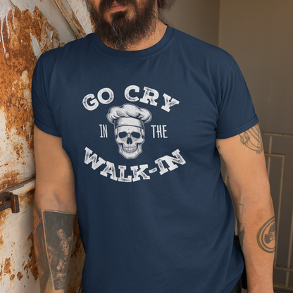 Go Cry in the Walk-In Funny Short-Sleeve Unisex T-Shirt