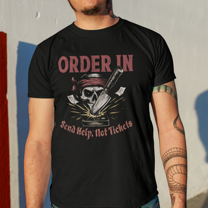 Order In Unisex Tee
