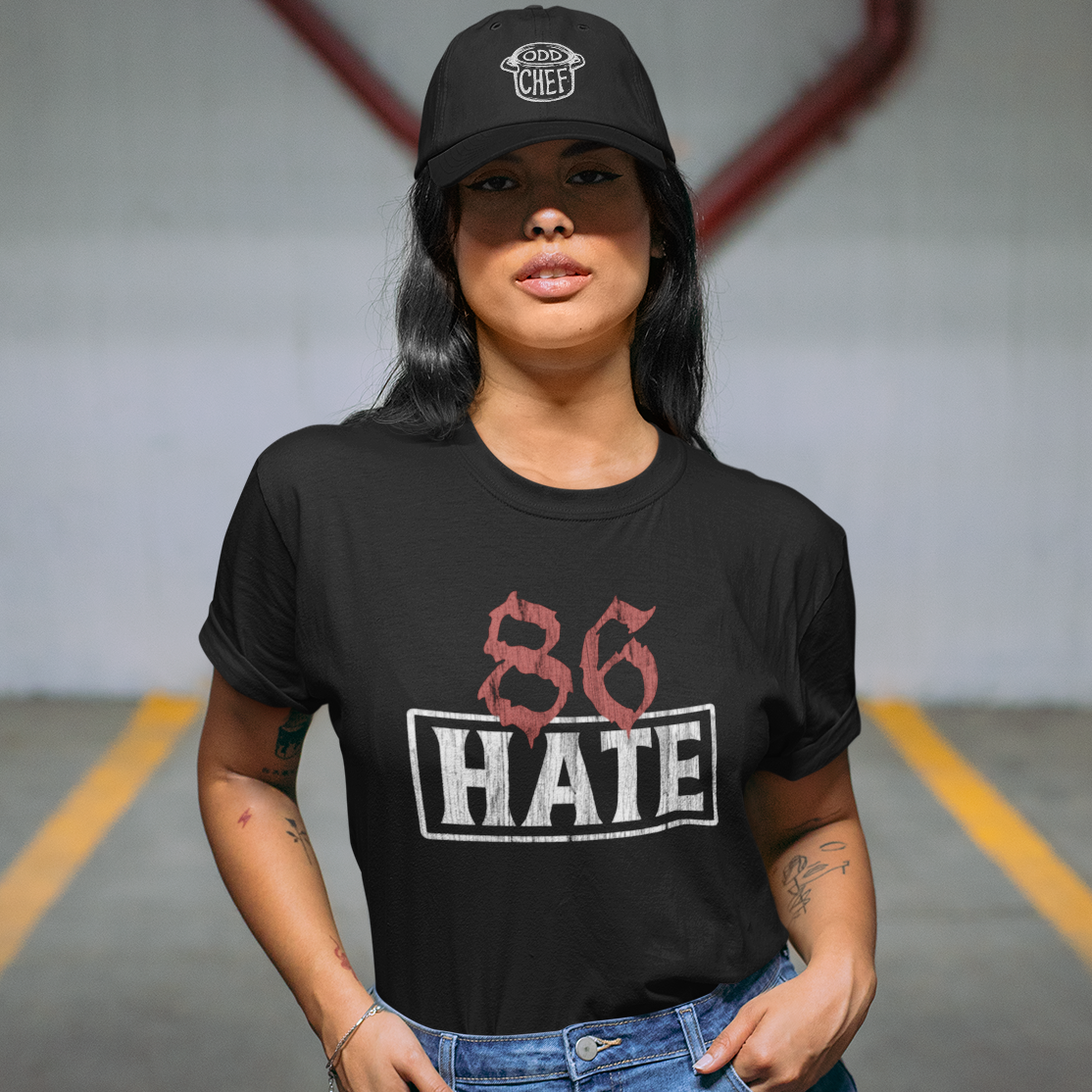 86 Hate Unisex Tee