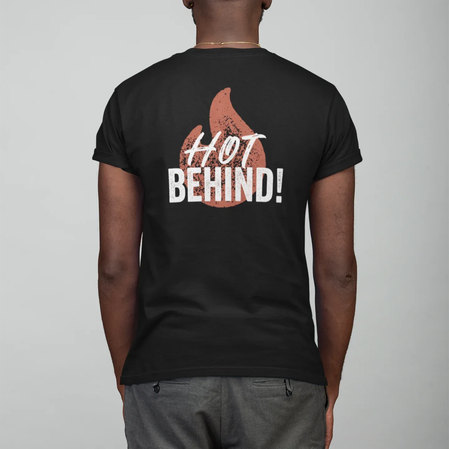 BACK PRINT Hot Behind Unisex Tee - Odd Chef