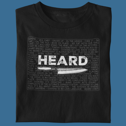 Heard Chef Kitchen Phrase Unisex t-shirt