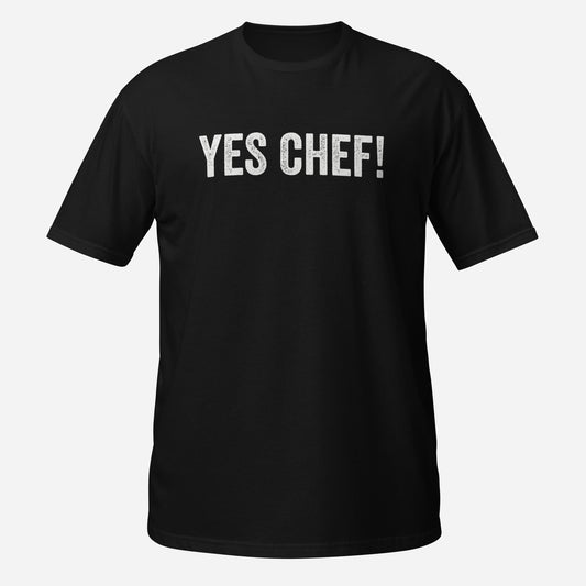 Yes Chef Shirt Foodie Kitchen Tshirt Short-Sleeve Unisex T-Shirt