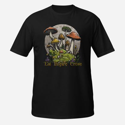 Mushroom Eat Inspire Create Short-Sleeve Unisex T-Shirt