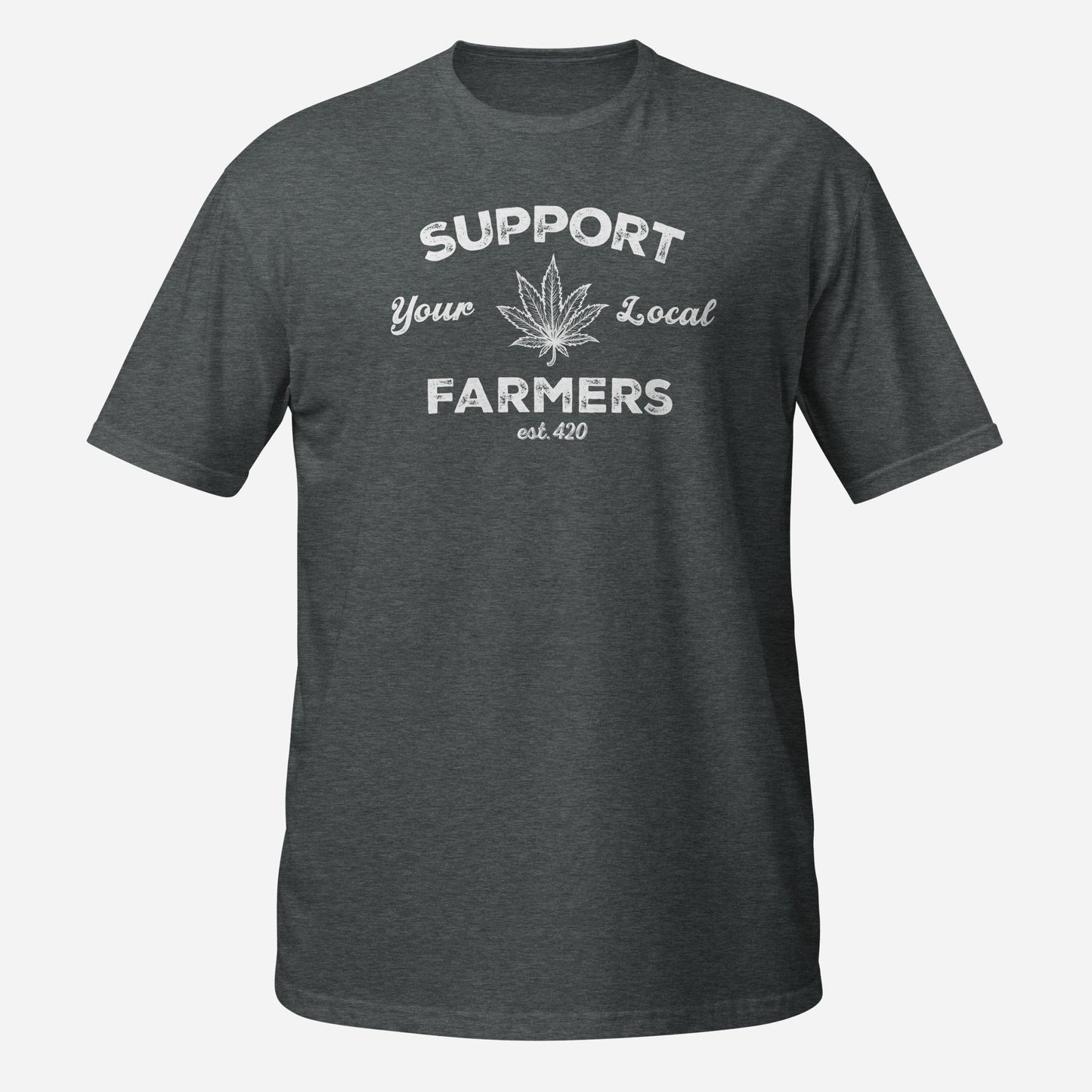 Support Your Local Farmers Pot Leaf Short-Sleeve Unisex T-Shirt