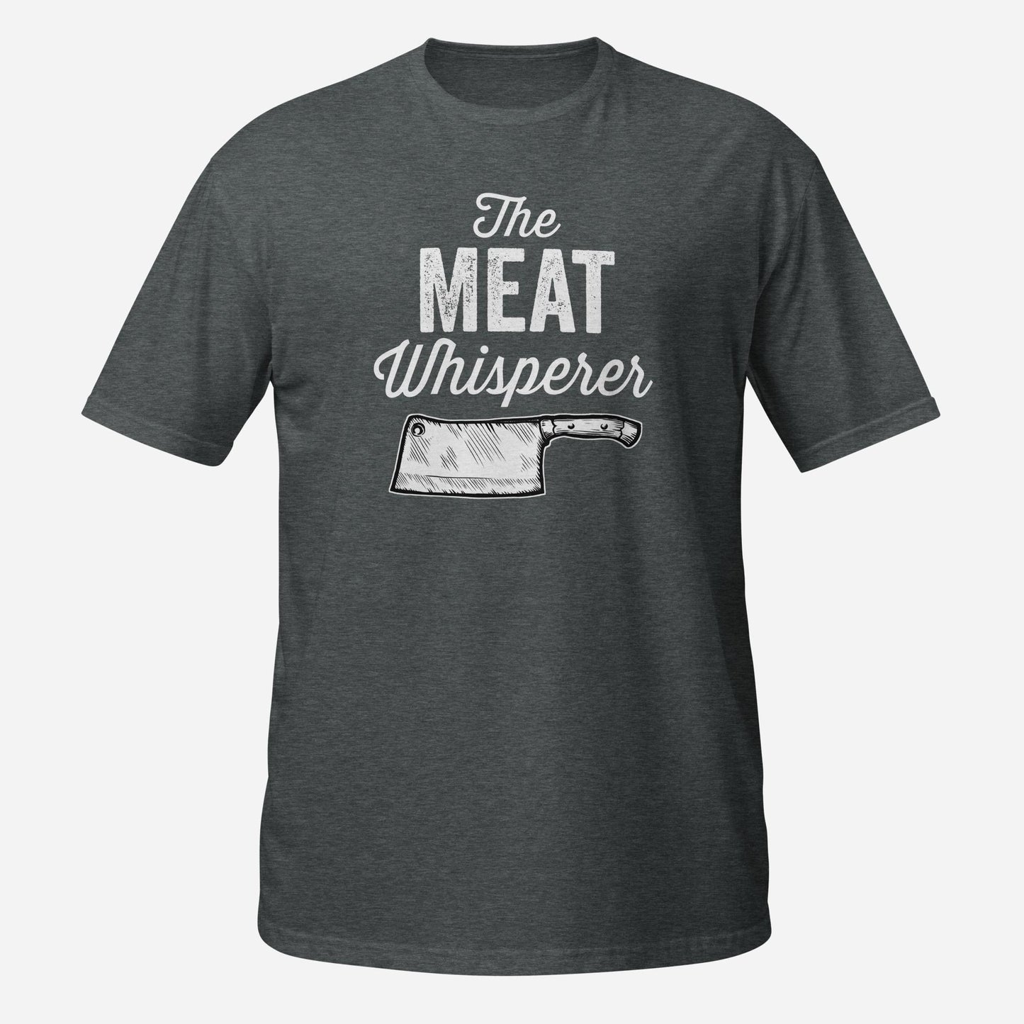 The Meat Whisperer Cleaver Butcher Short-Sleeve Unisex T-Shirt