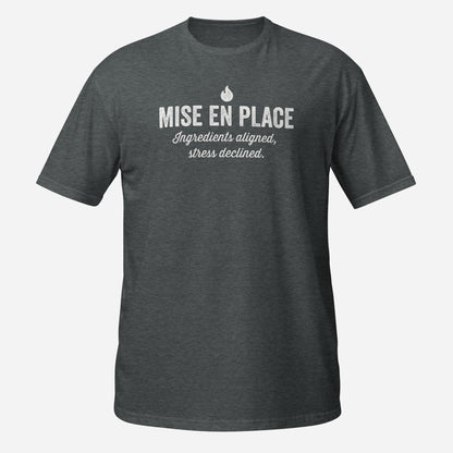 Mise En Place Chef Kitchen Short-Sleeve Unisex T-Shirt