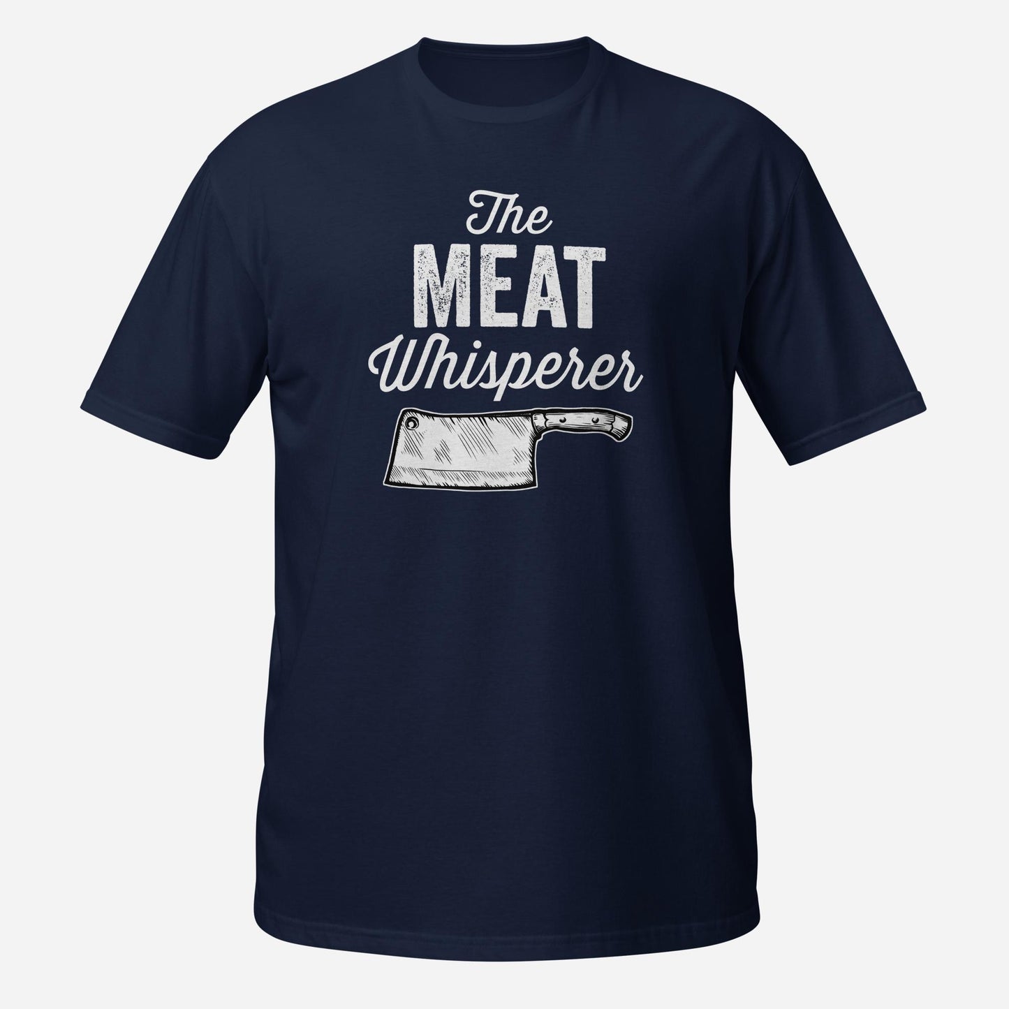 The Meat Whisperer Cleaver Butcher Short-Sleeve Unisex T-Shirt