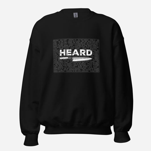 Heard Kitchen Phrase Unisex Sweatshirt