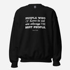 Julia Child Quote Unisex Sweatshirt - Odd Chef