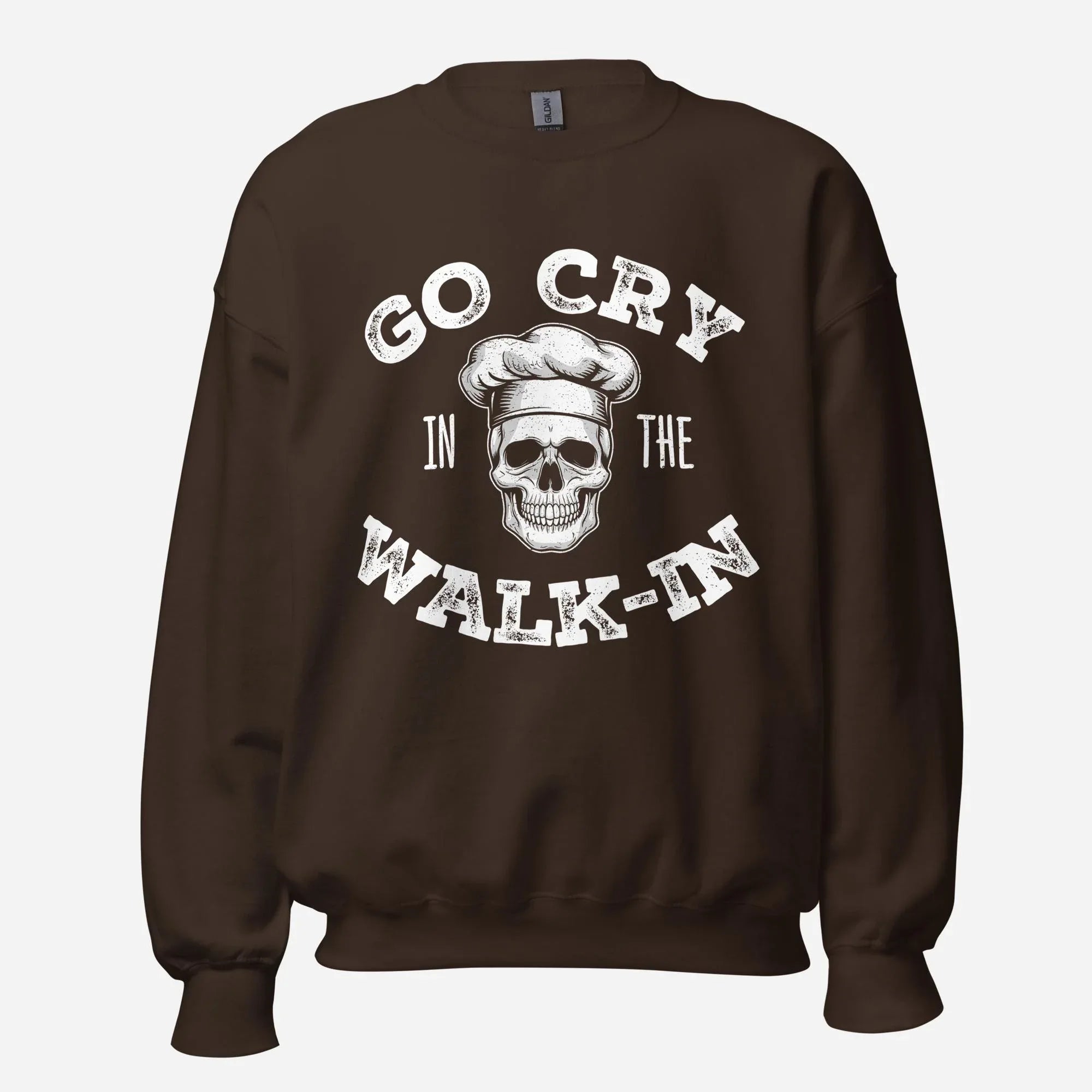 Go Cry in the Walk-In Unisex Sweatshirt - Odd Chef
