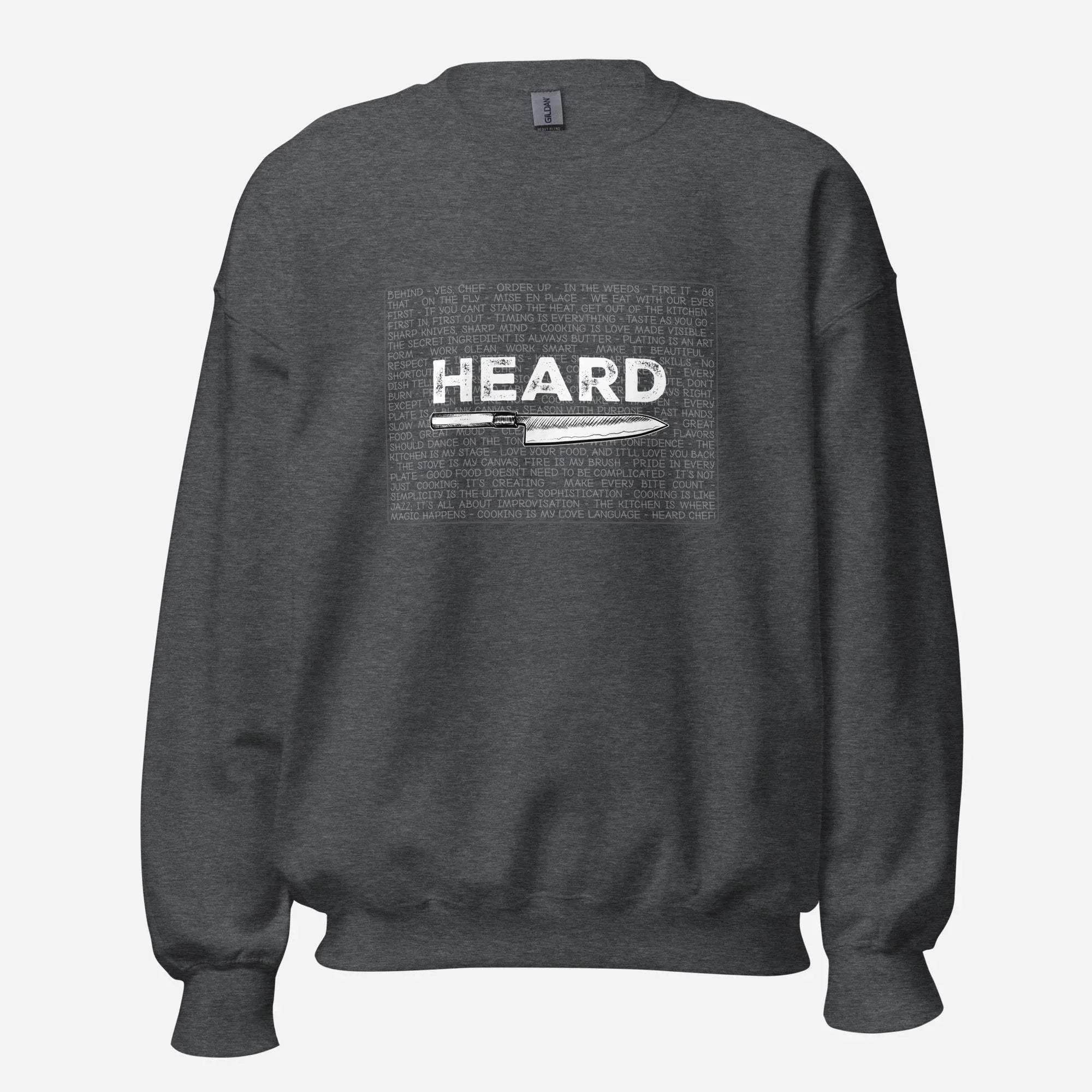 Heard Kitchen Phrase Unisex Sweatshirt - Odd Chef