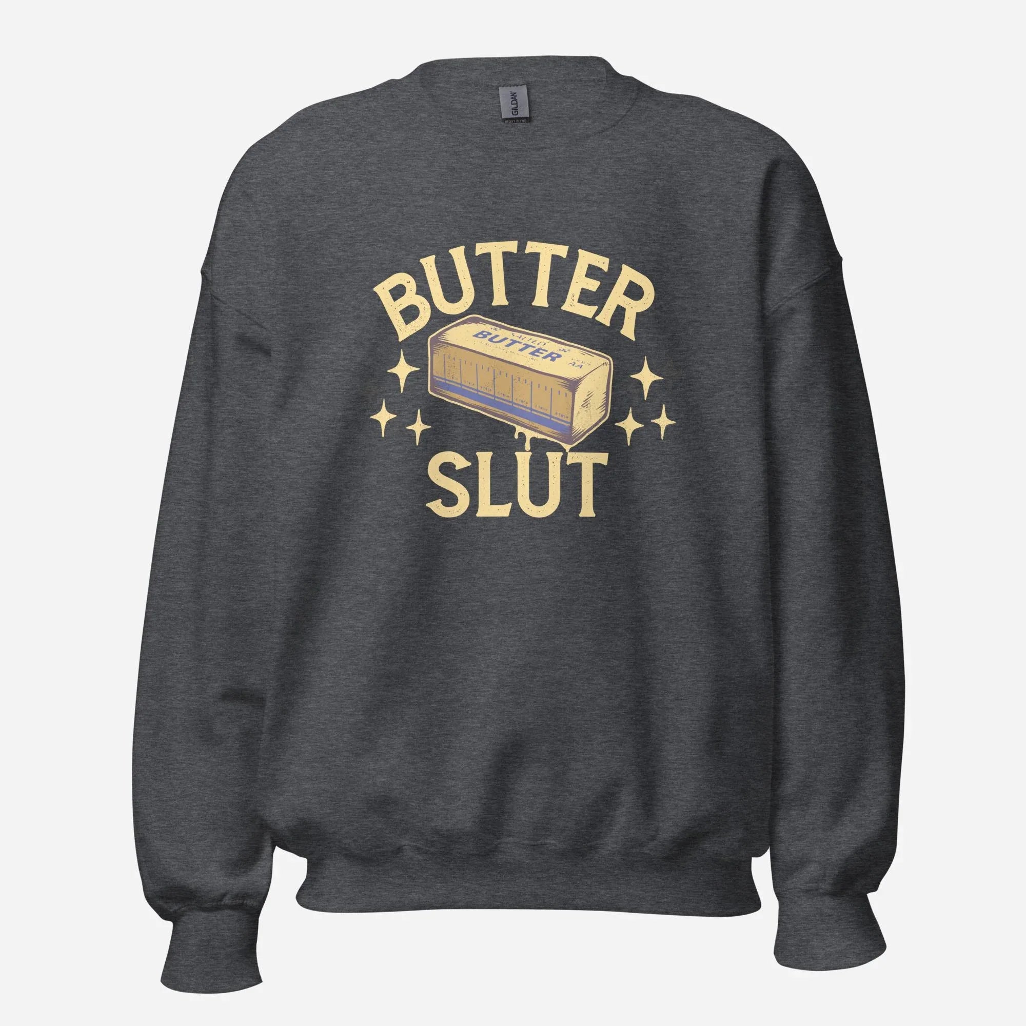 Butter Slut Unisex Sweatshirt - Odd Chef