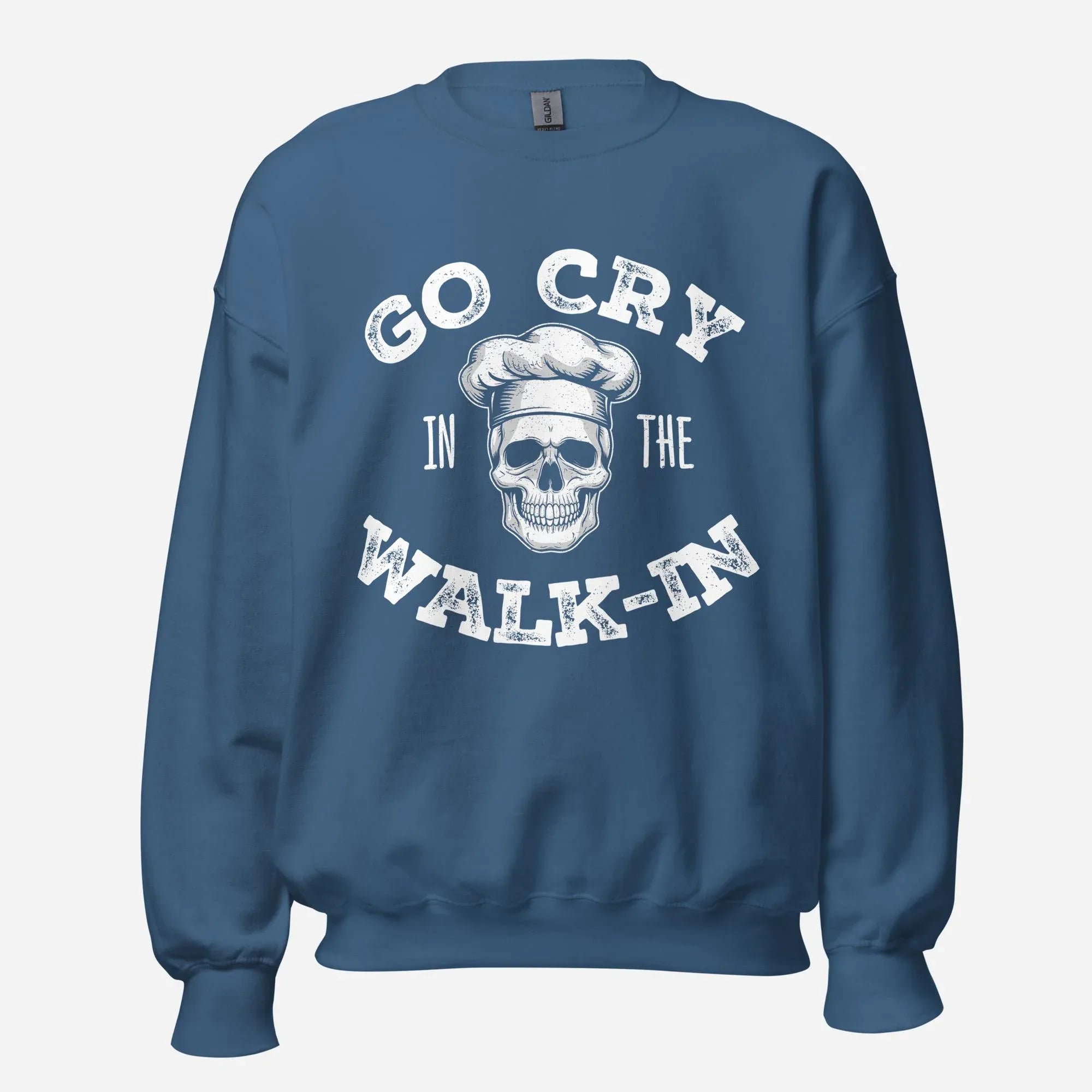 Go Cry in the Walk-In Unisex Sweatshirt - Odd Chef