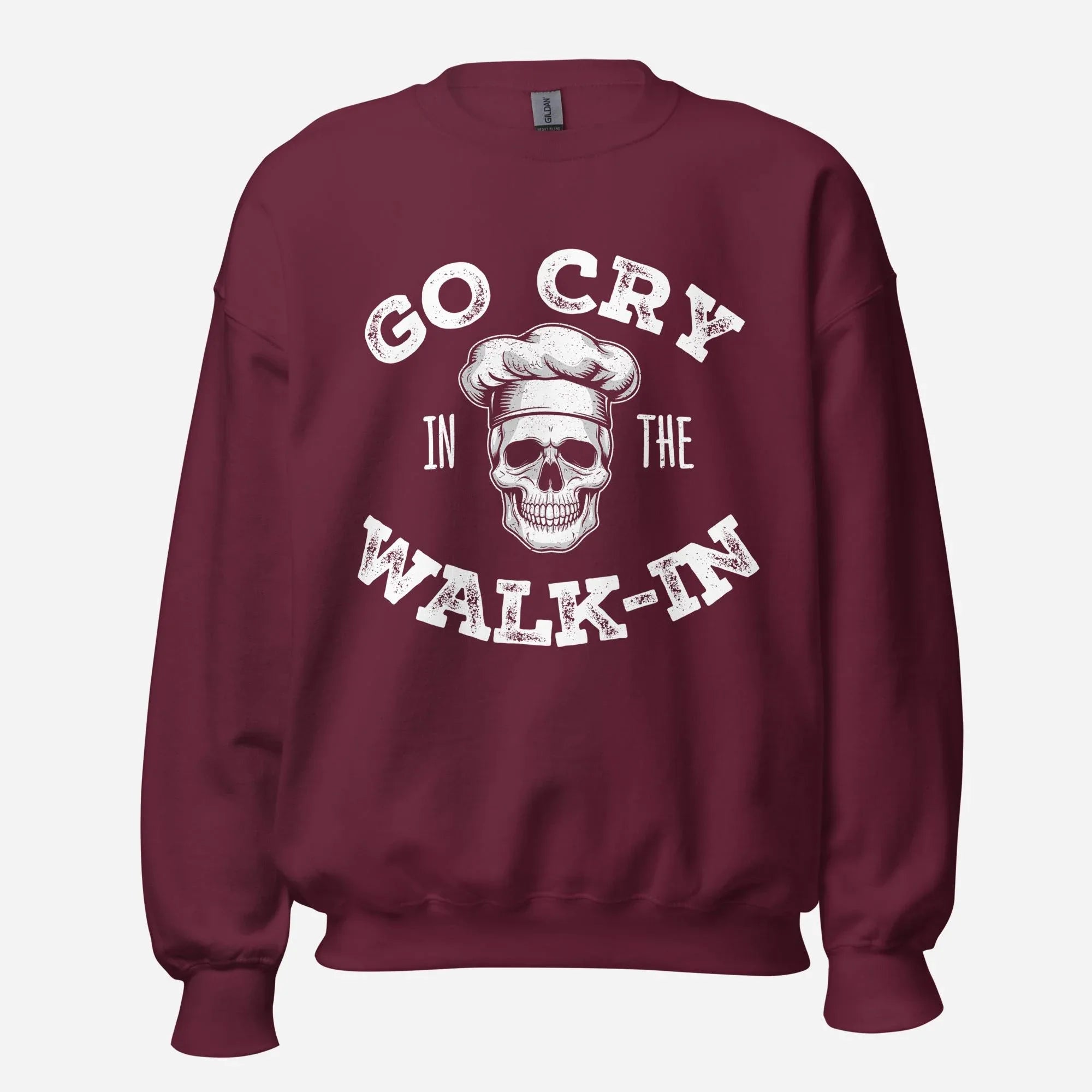 Go Cry in the Walk-In Unisex Sweatshirt - Odd Chef