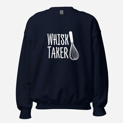 Whisk Taker Unisex Sweatshirt