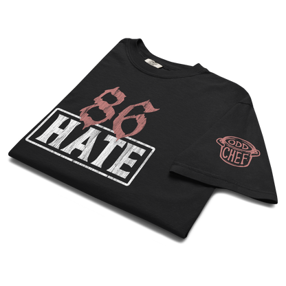 86 Hate Heavyweight Streetwear Tee