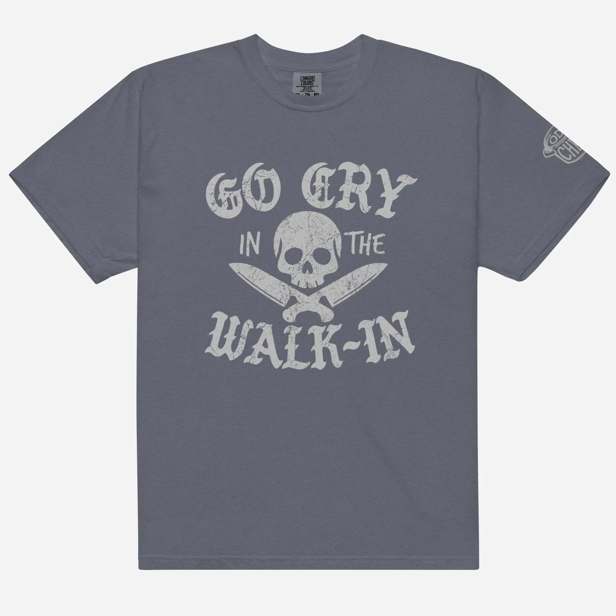 Go Cry in the Walk-In Heavyweight Streetwear Tee - Odd Chef
