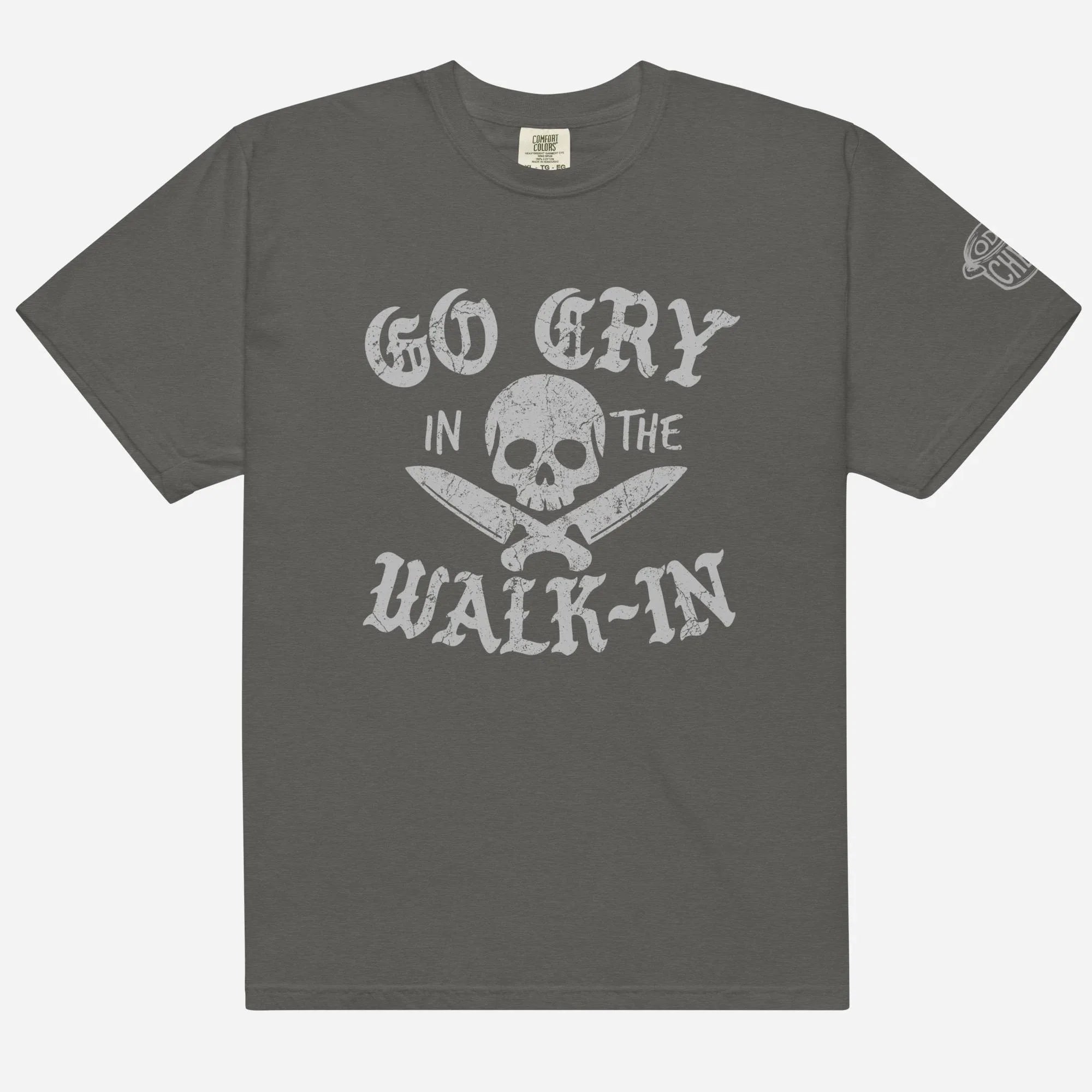Go Cry in the Walk-In Heavyweight Streetwear Tee - Odd Chef