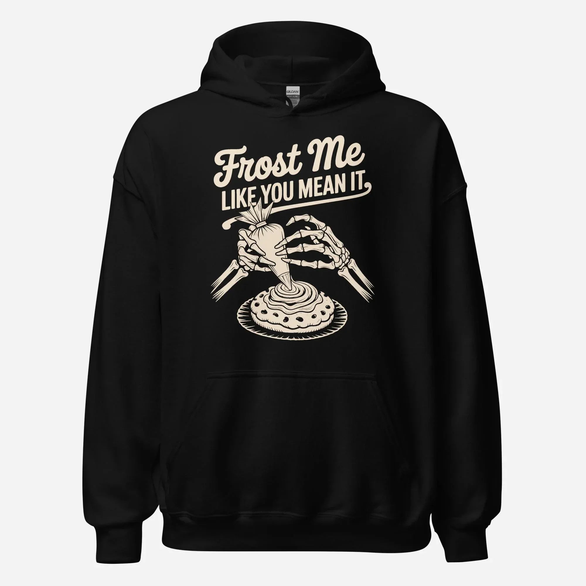 Frost Me Like You Mean It Unisex Hoodie - Odd Chef