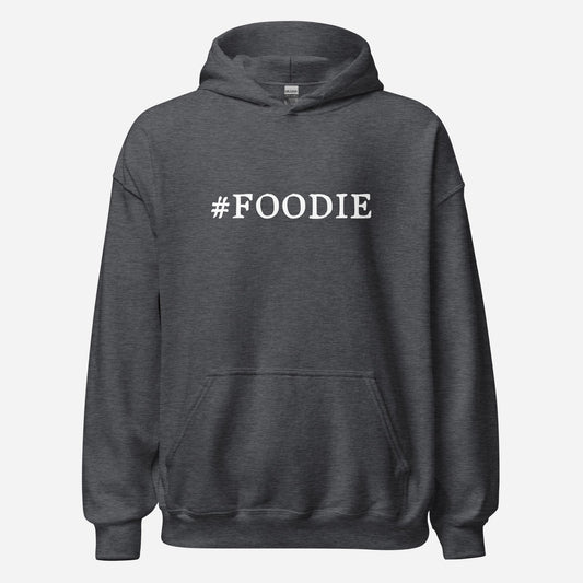 Foodie Unisex Hoodie