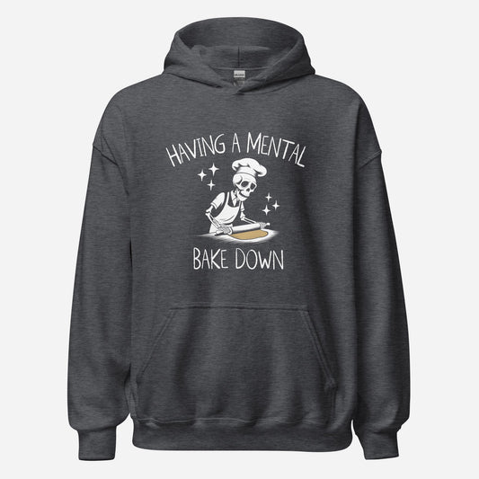 Mental Bake Down Unisex Hoodie