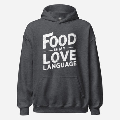 Food is my Love Language Unisex Hoodie