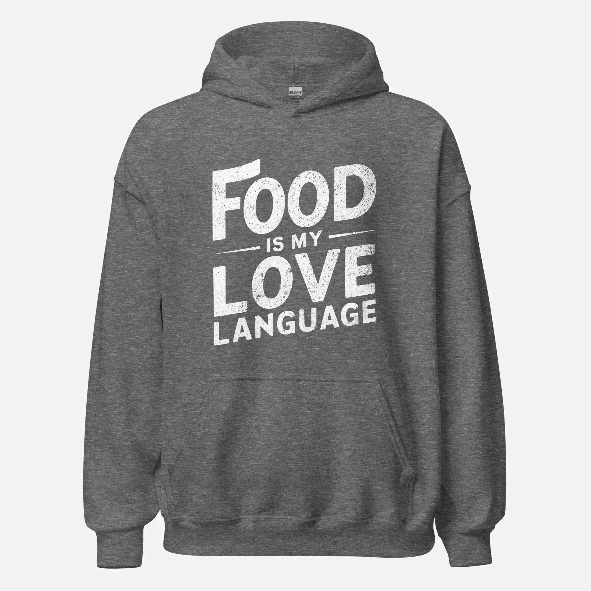 Food is my Love Language Unisex Hoodie - Odd Chef