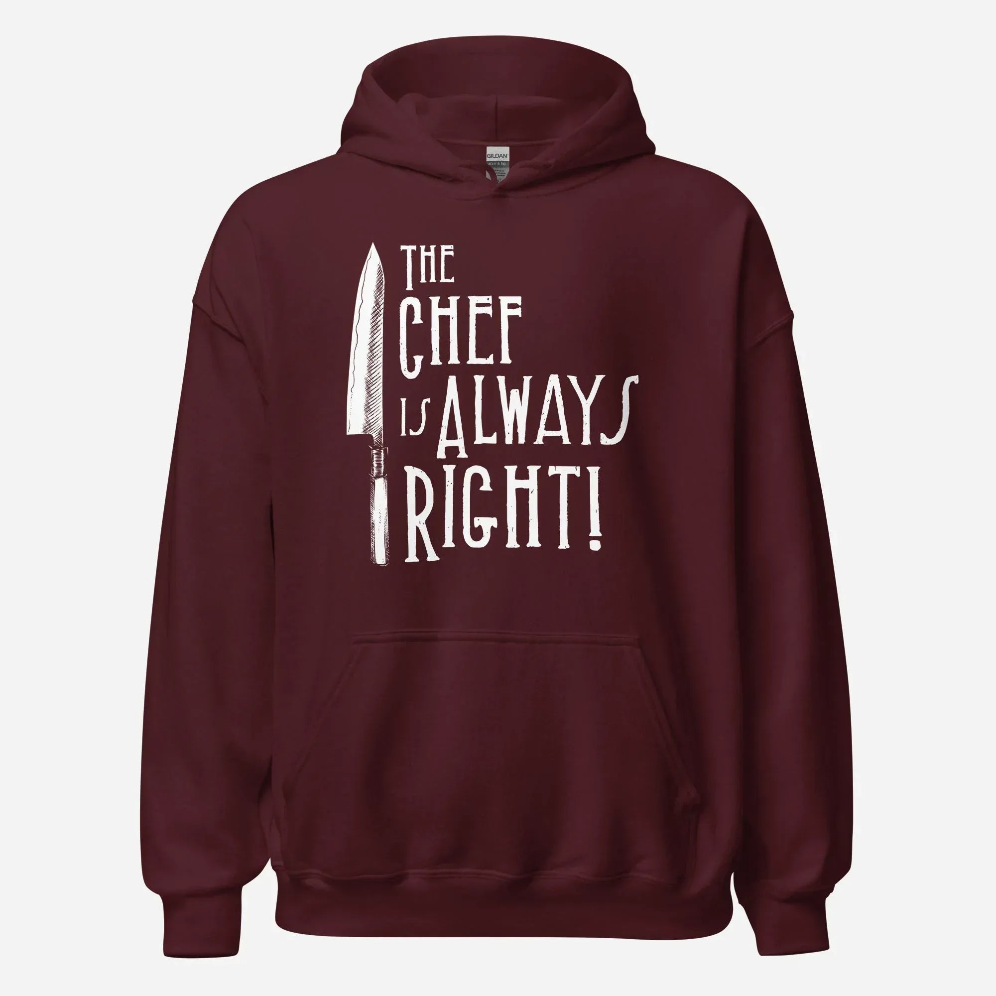 The Chef is Always Right Unisex Hoodie - Odd Chef