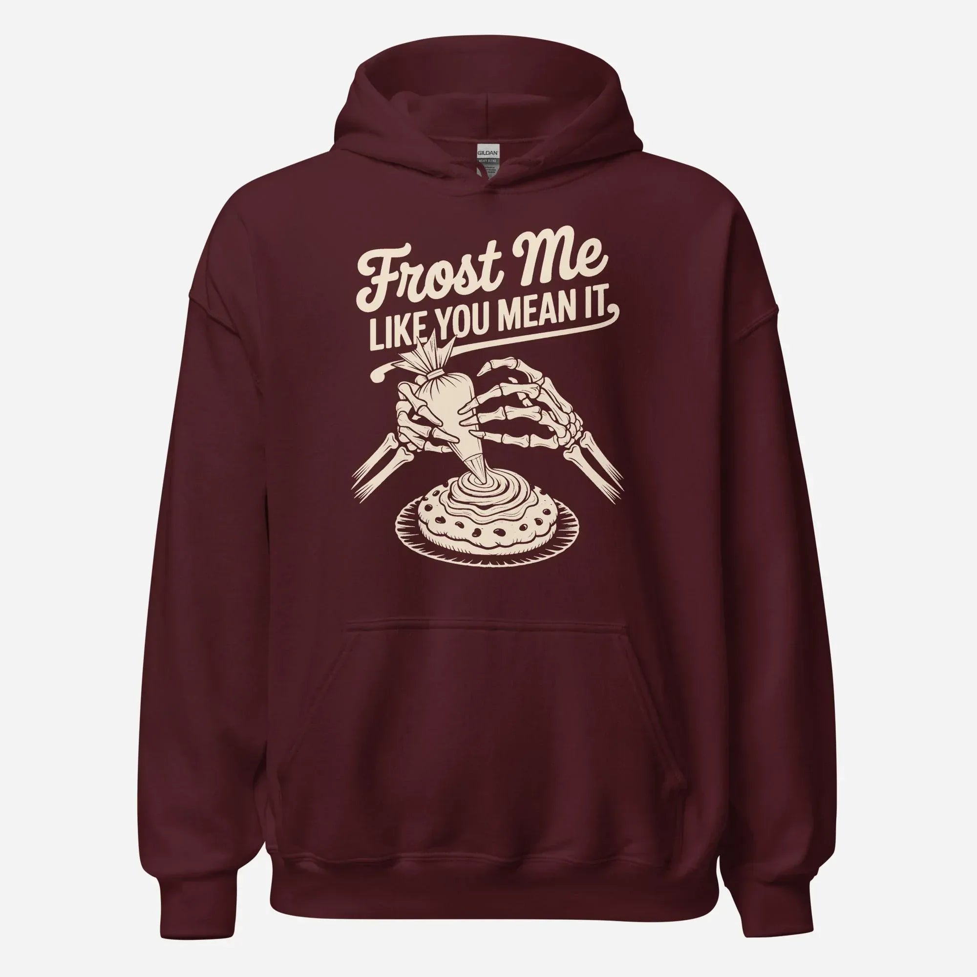 Frost Me Like You Mean It Unisex Hoodie - Odd Chef