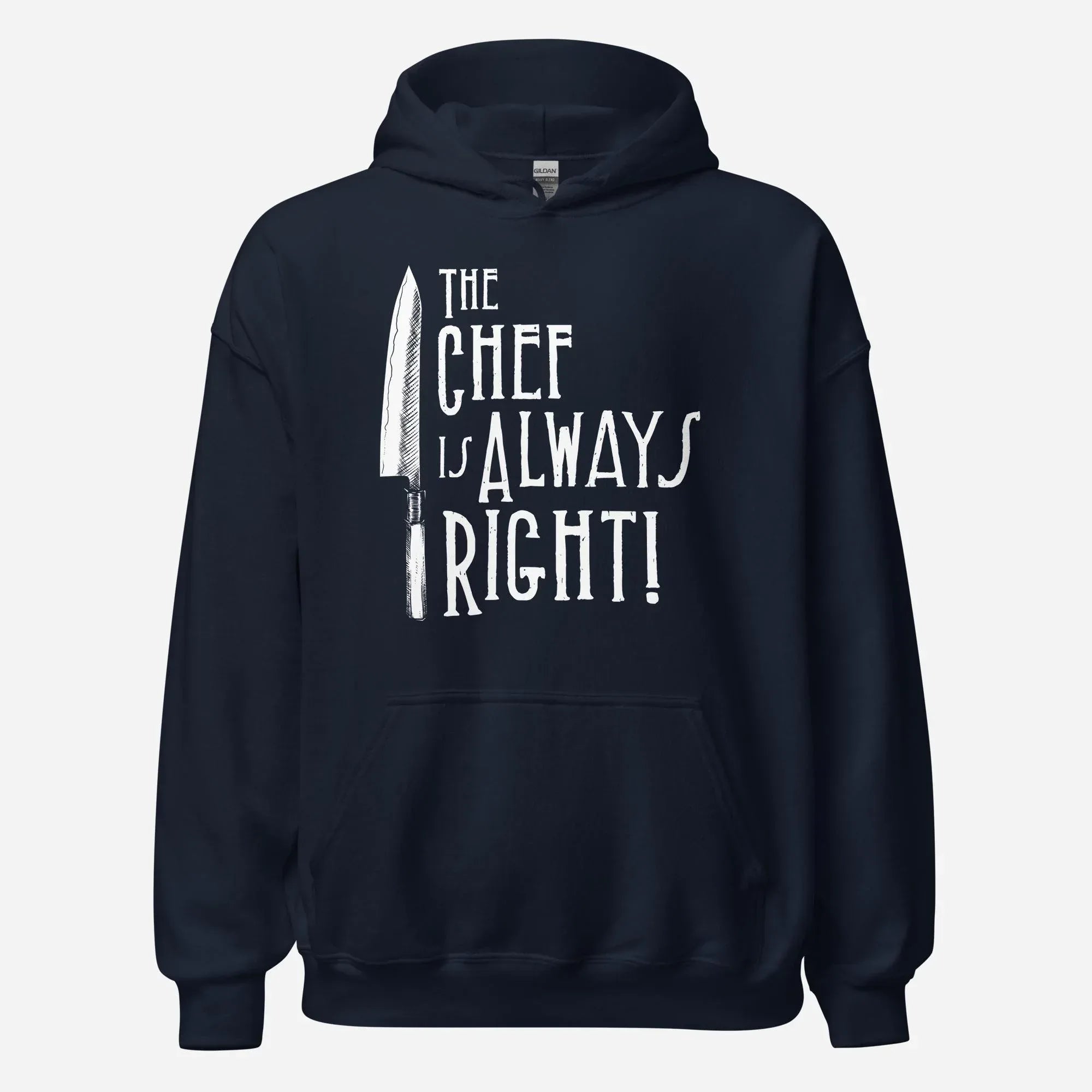 The Chef is Always Right Unisex Hoodie - Odd Chef
