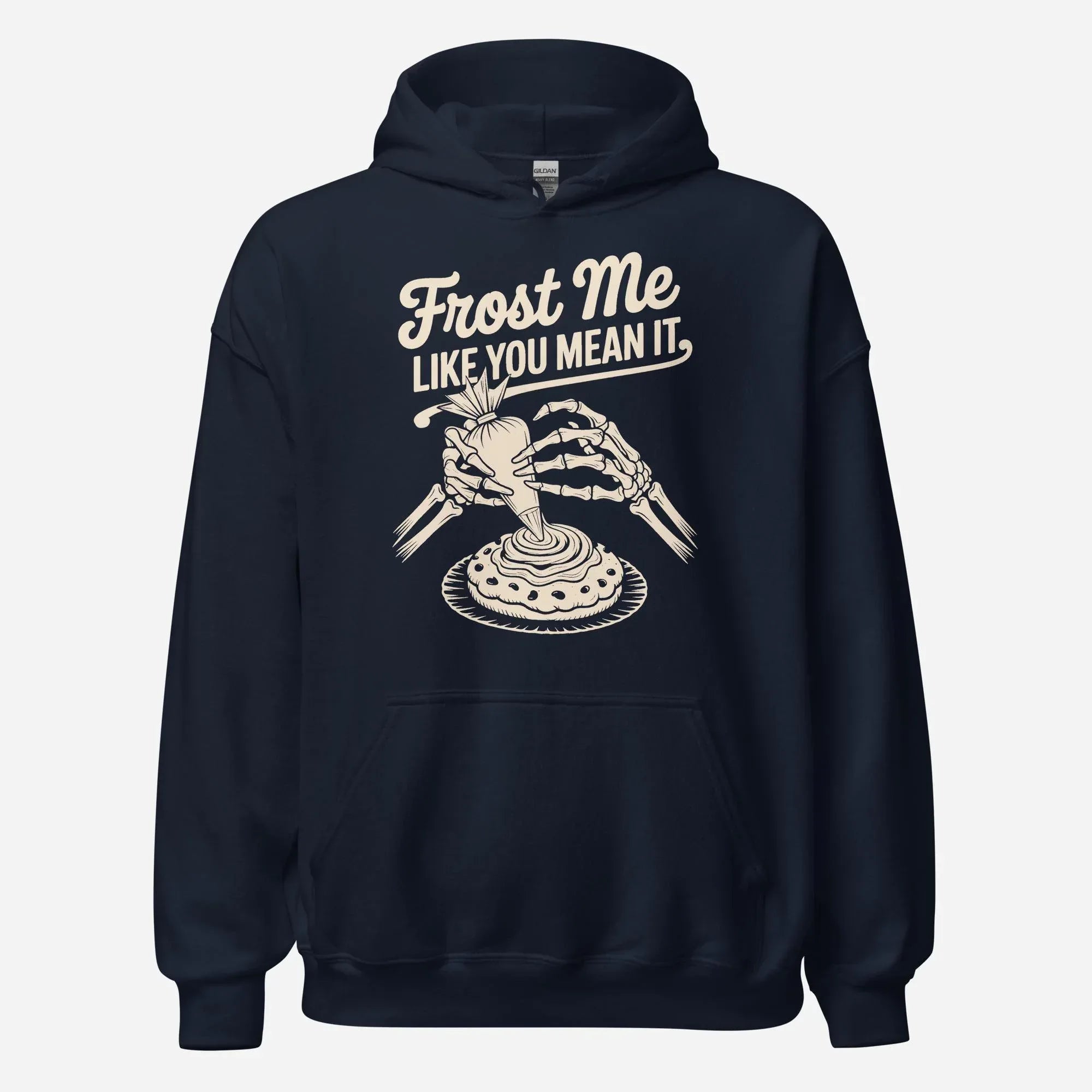 Frost Me Like You Mean It Unisex Hoodie - Odd Chef