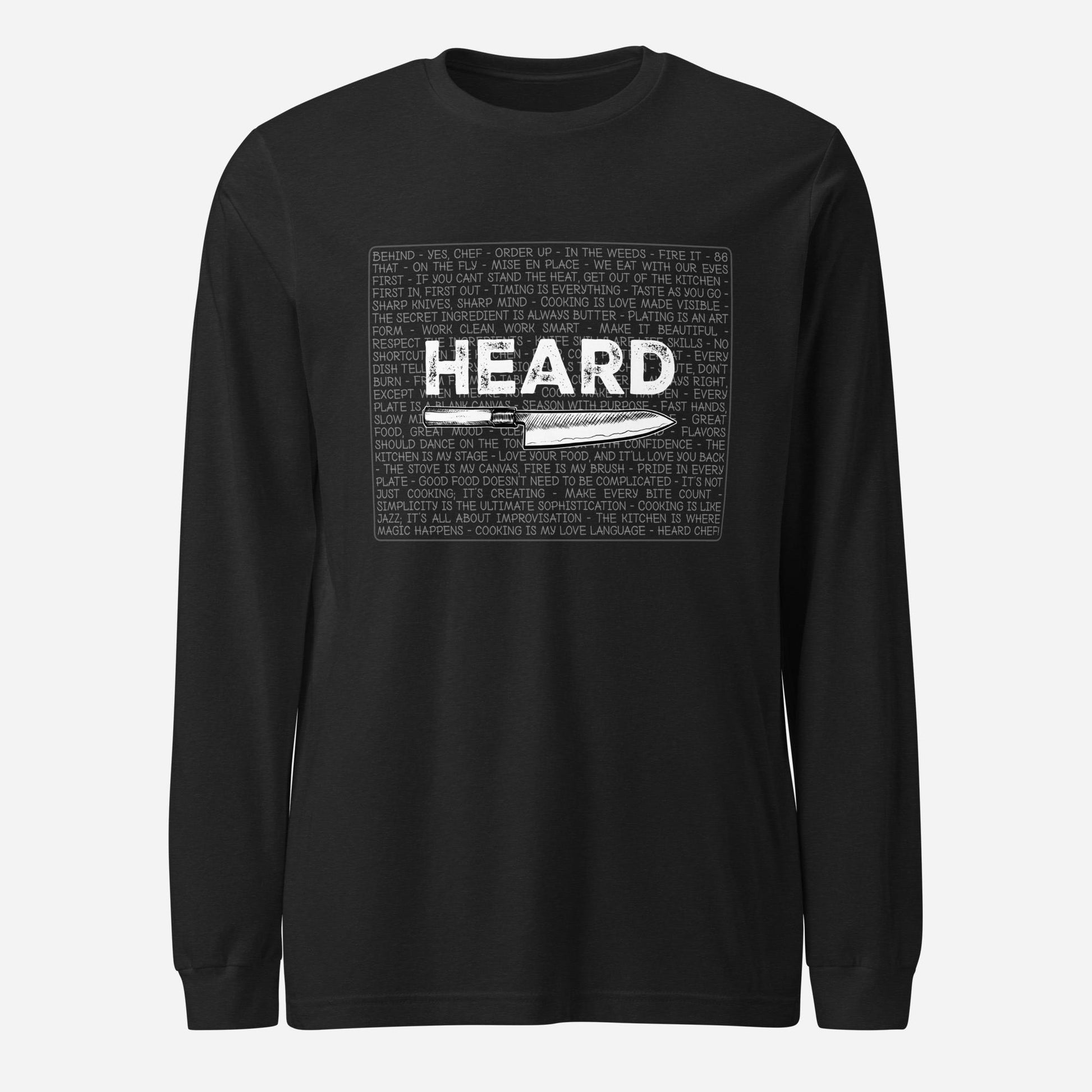 Heard Kitchen Phrase Unisex Long Sleeve Tee