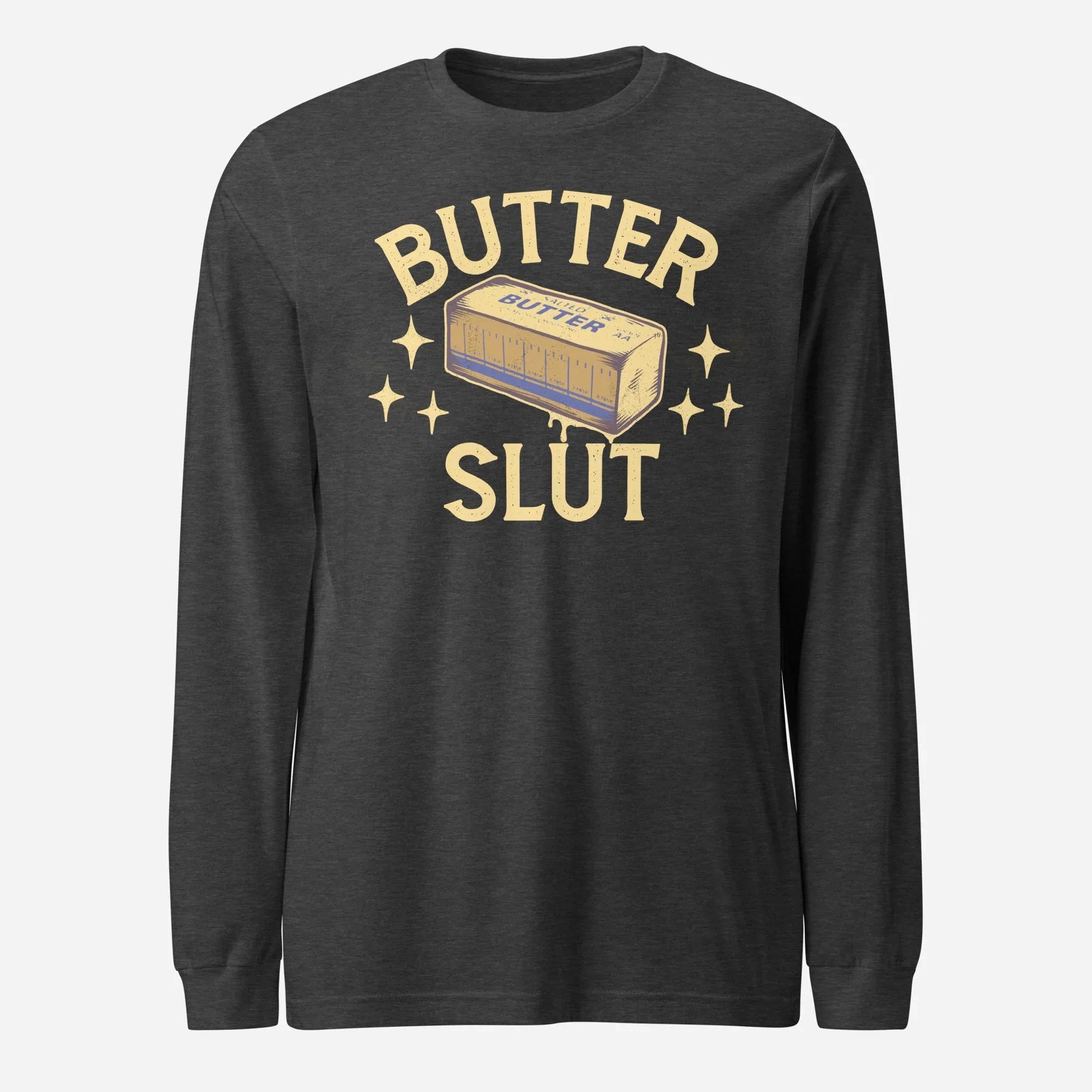 Butter Slut Unisex Long Sleeve Tee - Odd Chef