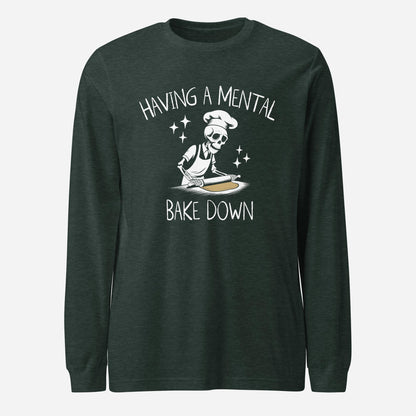 Mental Bake Down Unisex Long Sleeve Tee