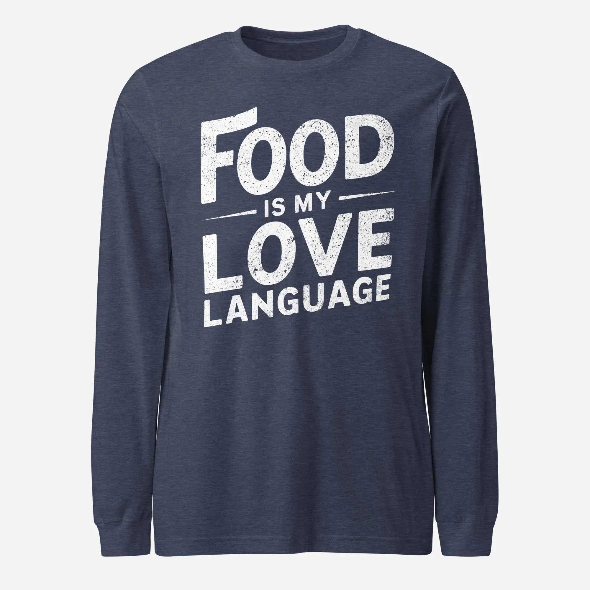 Food Is My Love Language Unisex Long Sleeve Tee - Odd Chef