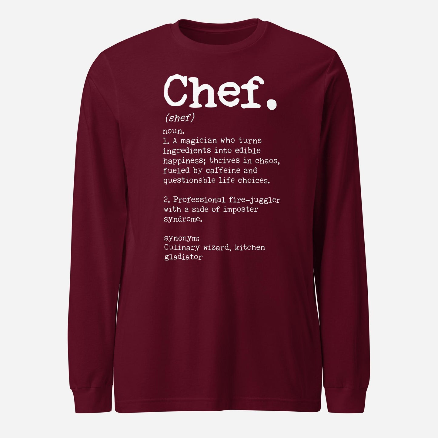 Chef Definition Unisex Long Sleeve Tee