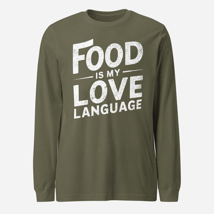 Food Is My Love Language Unisex Long Sleeve Tee