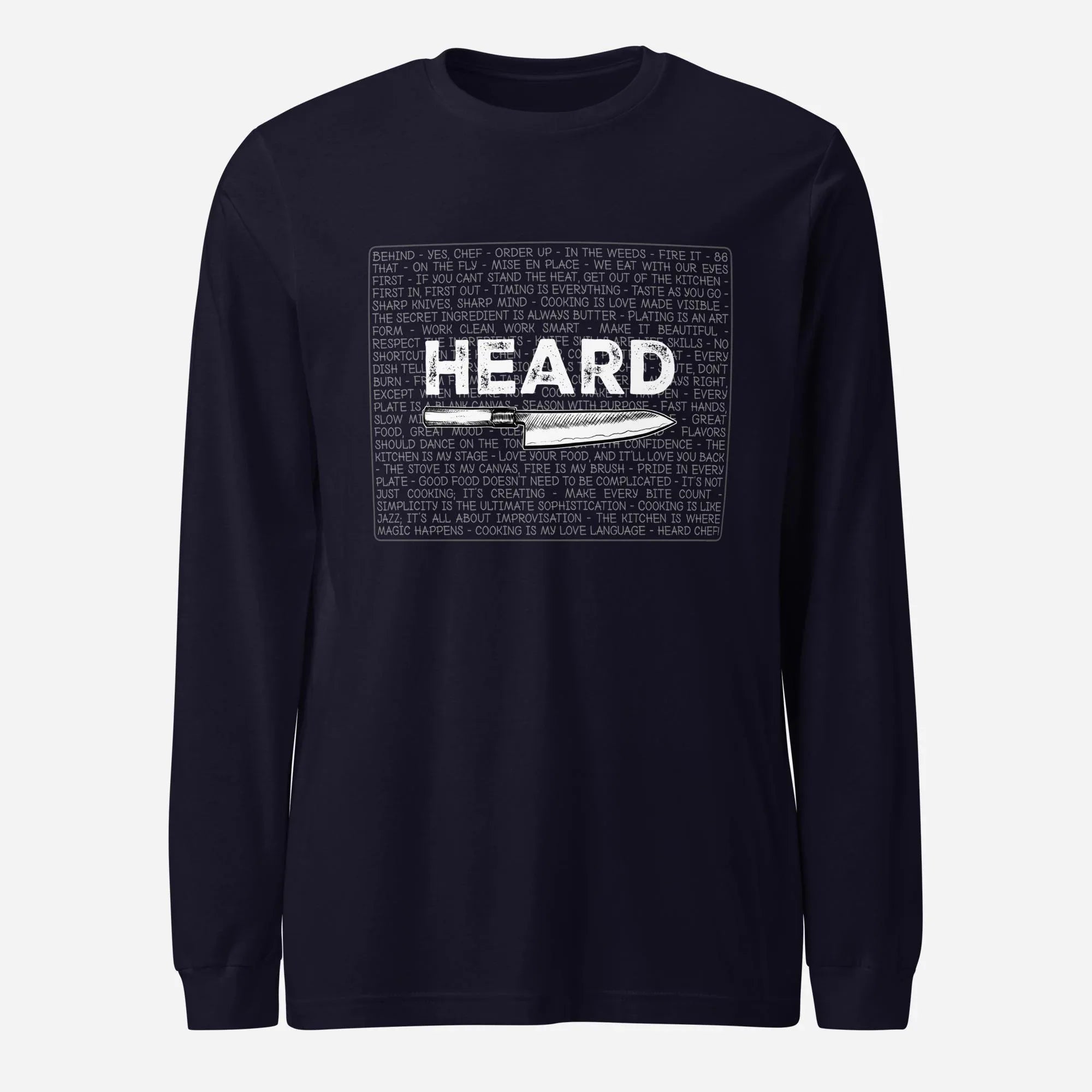 Heard Kitchen Phrase Unisex Long Sleeve Tee - Odd Chef