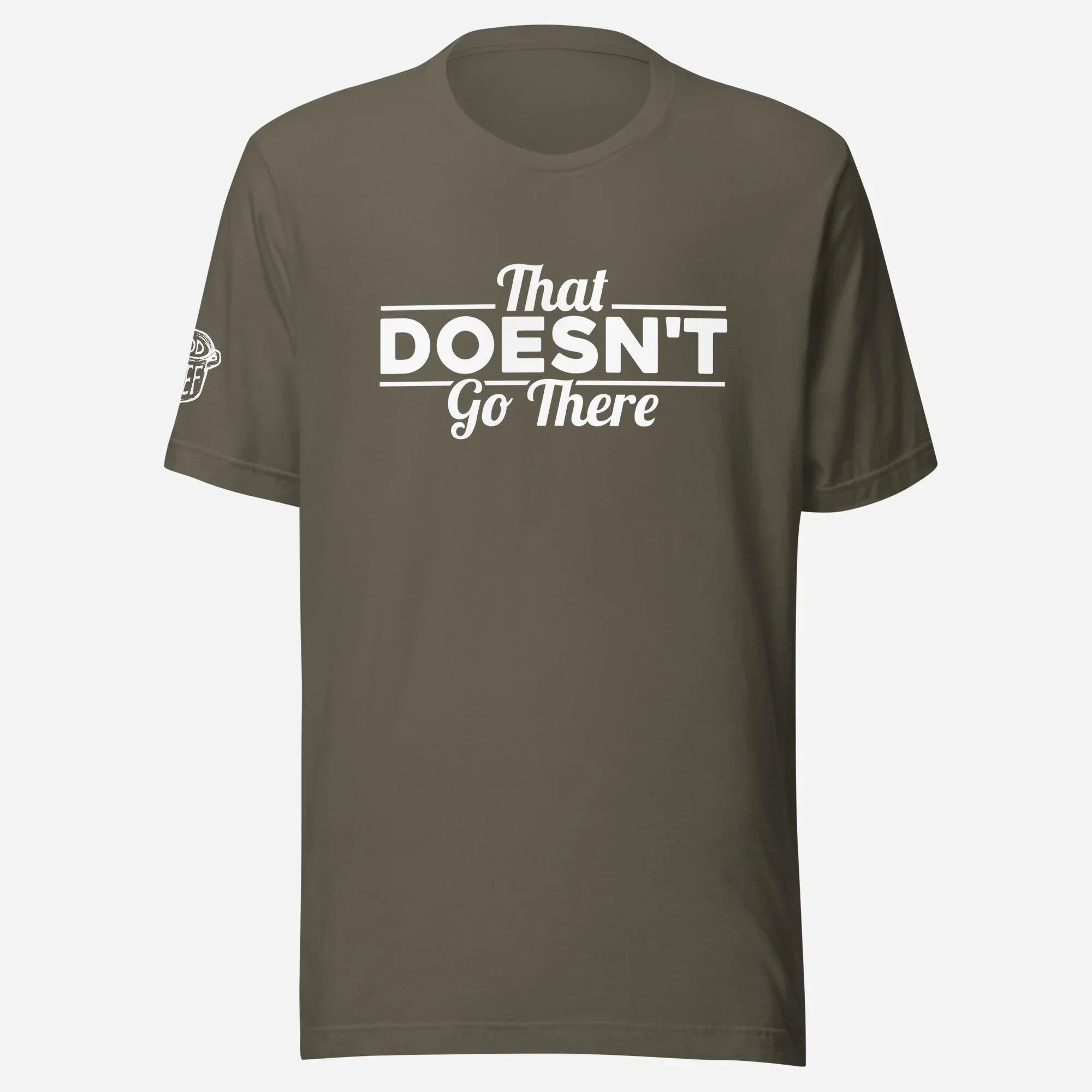 That Doesn't Go There Unisex Tee - Odd Chef