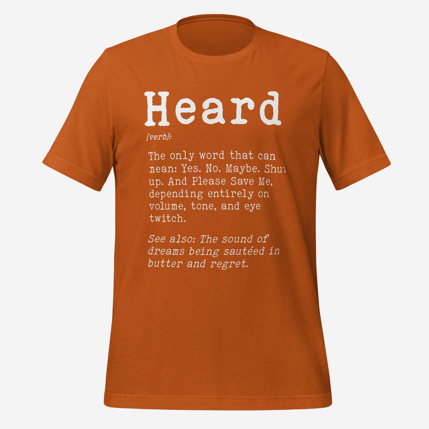Heard Definition Unisex Tee