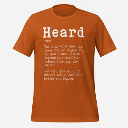 Heard Definition Unisex Tee