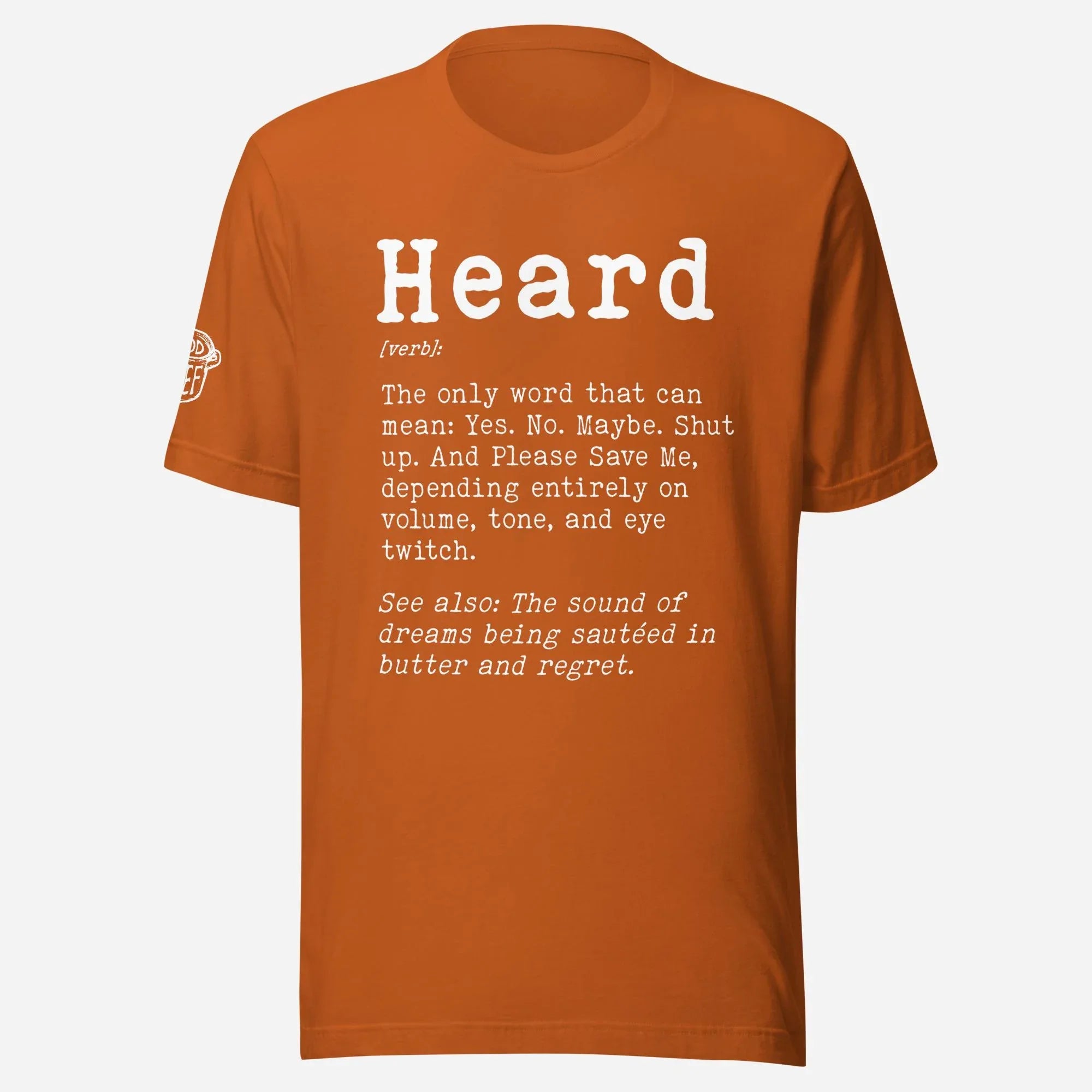 Heard Definition Unisex Tee - Odd Chef