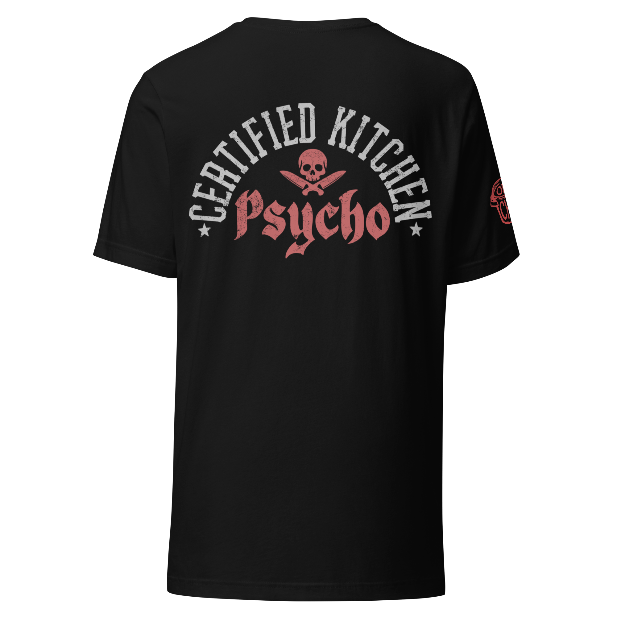 BACK PRINT Certified Kitchen Psycho Unisex Tee